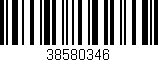 Código de barras (EAN, GTIN, SKU, ISBN): '38580346'