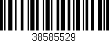 Código de barras (EAN, GTIN, SKU, ISBN): '38585529'