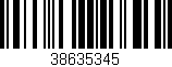 Código de barras (EAN, GTIN, SKU, ISBN): '38635345'