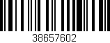 Código de barras (EAN, GTIN, SKU, ISBN): '38657602'