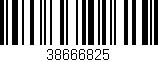 Código de barras (EAN, GTIN, SKU, ISBN): '38666825'