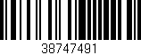 Código de barras (EAN, GTIN, SKU, ISBN): '38747491'