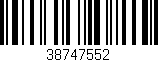 Código de barras (EAN, GTIN, SKU, ISBN): '38747552'