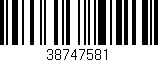 Código de barras (EAN, GTIN, SKU, ISBN): '38747581'