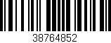 Código de barras (EAN, GTIN, SKU, ISBN): '38764852'