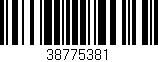 Código de barras (EAN, GTIN, SKU, ISBN): '38775381'