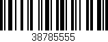 Código de barras (EAN, GTIN, SKU, ISBN): '38785555'