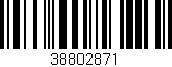 Código de barras (EAN, GTIN, SKU, ISBN): '38802871'