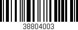 Código de barras (EAN, GTIN, SKU, ISBN): '38804003'