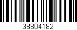 Código de barras (EAN, GTIN, SKU, ISBN): '38804182'