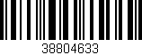 Código de barras (EAN, GTIN, SKU, ISBN): '38804633'