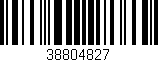 Código de barras (EAN, GTIN, SKU, ISBN): '38804827'