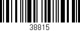 Código de barras (EAN, GTIN, SKU, ISBN): '38815'