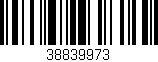 Código de barras (EAN, GTIN, SKU, ISBN): '38839973'