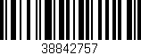 Código de barras (EAN, GTIN, SKU, ISBN): '38842757'
