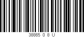 Código de barras (EAN, GTIN, SKU, ISBN): '38865_0_8_U'