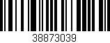 Código de barras (EAN, GTIN, SKU, ISBN): '38873039'