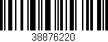 Código de barras (EAN, GTIN, SKU, ISBN): '38876220'