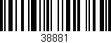 Código de barras (EAN, GTIN, SKU, ISBN): '38881'