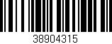 Código de barras (EAN, GTIN, SKU, ISBN): '38904315'