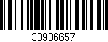 Código de barras (EAN, GTIN, SKU, ISBN): '38906657'