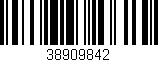 Código de barras (EAN, GTIN, SKU, ISBN): '38909842'