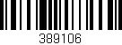 Código de barras (EAN, GTIN, SKU, ISBN): '389106'