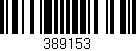Código de barras (EAN, GTIN, SKU, ISBN): '389153'