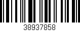 Código de barras (EAN, GTIN, SKU, ISBN): '38937858'