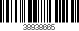 Código de barras (EAN, GTIN, SKU, ISBN): '38938665'