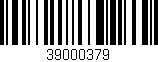 Código de barras (EAN, GTIN, SKU, ISBN): '39000379'
