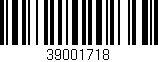 Código de barras (EAN, GTIN, SKU, ISBN): '39001718'