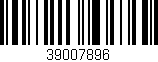 Código de barras (EAN, GTIN, SKU, ISBN): '39007896'