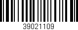 Código de barras (EAN, GTIN, SKU, ISBN): '39021109'