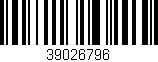 Código de barras (EAN, GTIN, SKU, ISBN): '39026796'