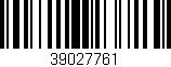 Código de barras (EAN, GTIN, SKU, ISBN): '39027761'