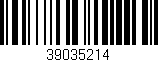 Código de barras (EAN, GTIN, SKU, ISBN): '39035214'