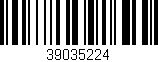 Código de barras (EAN, GTIN, SKU, ISBN): '39035224'