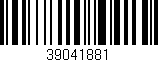 Código de barras (EAN, GTIN, SKU, ISBN): '39041881'