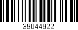 Código de barras (EAN, GTIN, SKU, ISBN): '39044922'