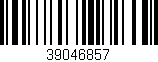 Código de barras (EAN, GTIN, SKU, ISBN): '39046857'