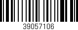 Código de barras (EAN, GTIN, SKU, ISBN): '39057106'