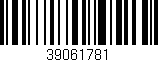 Código de barras (EAN, GTIN, SKU, ISBN): '39061781'