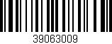 Código de barras (EAN, GTIN, SKU, ISBN): '39063009'