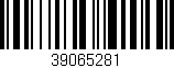 Código de barras (EAN, GTIN, SKU, ISBN): '39065281'