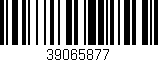 Código de barras (EAN, GTIN, SKU, ISBN): '39065877'