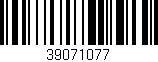 Código de barras (EAN, GTIN, SKU, ISBN): '39071077'