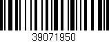 Código de barras (EAN, GTIN, SKU, ISBN): '39071950'