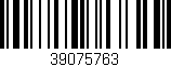 Código de barras (EAN, GTIN, SKU, ISBN): '39075763'