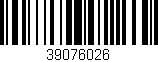 Código de barras (EAN, GTIN, SKU, ISBN): '39076026'